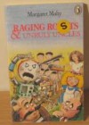 Raging Robots and Unruly Uncles - Margaret Mahy