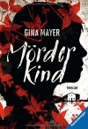 Mörderkind - Gina Mayer