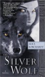 Silver Wolf - Alice Borchardt