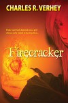 Firecracker - Charles R. Verhey