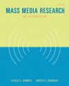 Mass Media Research: An Introduction (with InfoTrac) (Wadsworth Series in Mass Communication and Journalism) - Roger D. Wimmer, Joseph R. Dominick