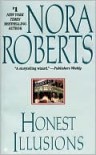 Honest Illusions - Nora Roberts