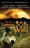 Taming of the Wolf, Volume 2 - Wild Rose Press Authors, Dariel Raye, Karilyn Bentley, Renee Wildes, Autumn Shelley