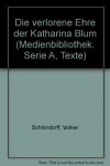 "Die Verlorene Ehre Der Katharina Blum" - Volker Schlöndorff