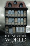 The End of the World - Andrew Biss