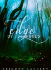 The Edge of the Woods - Ceinwen Langley