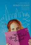 When Good Wishes Go Bad (As You Wish, #2) - Mindy Klasky