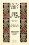 Dwie sceny miłosne. Salome, Tragedia florencka - Oscar Wilde