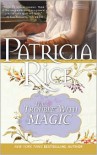 The Trouble with Magic - Patricia Rice