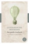 Literarische Moderne: Das große Lesebuch - Moritz Baßler