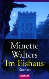 Im Eishaus - Minette Walters
