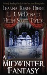 A Midwinter Fantasy (Strangely Beautiful, #2.5) (Sylph, #2.5) - Leanna Renee Hieber, L.J. McDonald, Helen Scott Taylor