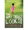 The Way Things Look to Me - Roopa Farooki