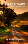 Texas Roads - Cathy Bryant