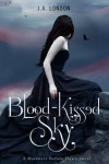 Blood-Kissed Sky - J.A. London