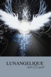 Lunangelique - Kristin R. Campbell
