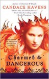 Charmed & Dangerous  - Candace Havens