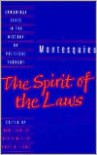 The Spirit of the Laws (Cambridge Texts in the History of Political Thought) - Montesquieu, Anne M. Cohler, Basia Carolyn Miller, Harold Samuel Stone