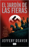 El Jardín De Las Fieras - Jeffery Deaver