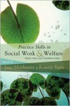 Practice Skills in Social Work and Welfare: More Than Just Common Sense - Jane Maidment, Ronnie Egan