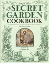 The Secret Garden Cookbook: Recipes Inspired by Frances Hodgson Burnett's THE SECRET GARDEN - Amy Cotler, Prudence See