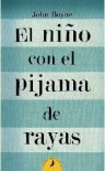 El Niño Con El Pijama de Rayas - John Boyne