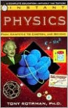 Instant Physics: From Aristotle to Einstein, and Beyond - Tony Rothman