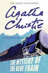 The Mystery of the Blue Train: A Hercule Poirot Mystery - Agatha Christie