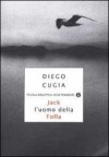 Jack l'uomo della Folla - Diego Cugia