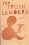 The Truth Lenders: A multimedia novel - Thuy-Dzuong Nguyen