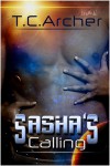 Sasha's Calling - T.C. Archer