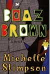 Boaz Brown - Michelle Stimpson