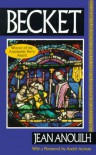 Becket - Jean Anouilh, Lucienne Hill, André Aciman
