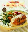 Canadian Living Cooks Step By Step - Canadian Living