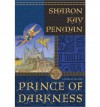 Prince of Darkness   - Sharon Kay Penman