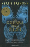 La guerra degli elfi - Herbie Brennan