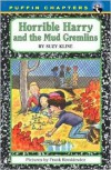 Horrible Harry and the Mud Gremlins - Suzy Kline,  Frank Remkiewicz (Illustrator)