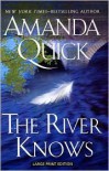 The River Knows  (Trade Paperback) - Amanda Quick