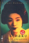 Kiharu: Vida De Una Geisha - Kiharu Nakamura