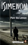 Pietr the Latvian - Georges Simenon, David Bellos