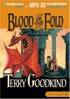 Blood of the Fold (Sword of Truth Series) - Terry Goodkind