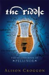 The Riddle (Pellinor, #2) - Alison Croggon