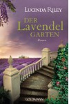 Der Lavendelgarten - Lucinda Riley