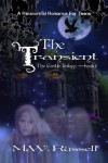 The Transient - Book One The Castle Trilogy: 1 - M W Russell