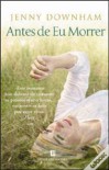 Antes de Eu Morrer - Jenny Downham