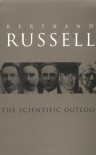 The Scientific Outlook - Bertrand Russell