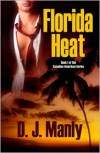 Florida Heat - D.J. Manly