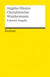 Cherubinischer Wandersmann - Angelus Silesius, Louise Gnädinger
