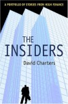 The Insiders: A Portfolio of Stories from High Finance - David Charters