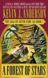 A Forest of Stars  - Kevin J. Anderson